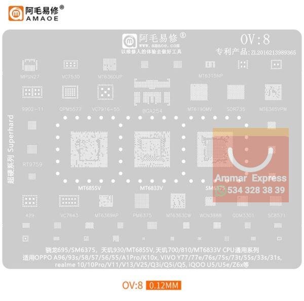Amaoe OV 8 695 / SM6375 / 930 / MT6855V / 700 / 810 / MT6833V CPU / OPPO A96 / 93S / 58 / 57 / 56 / 55 / A1PRO / K10X / VIVO Y77 / 77E / 76S / 75S / 73T / 55S / 33S / 31S /REALME 10 / 10PRO / V11 / V13 / V25 / Q3i / Q5 / iQOO U5 / U5e / Z6x